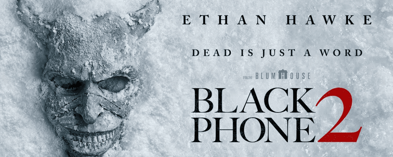 Movie Name: Black Phone 2 – Horror - Guide for parents:   Rated R in the USA, violence, gore, offensive language.